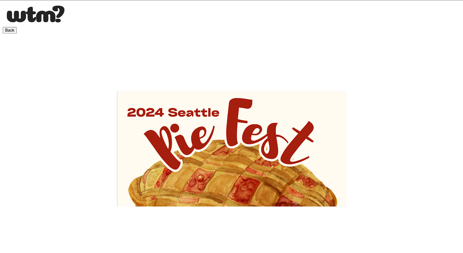 Prototype flyer view: (poorly styled) image of flyer in the middle of the page. 'wtm?' logo in the top left corner. 'back' button below logo to return to map view.